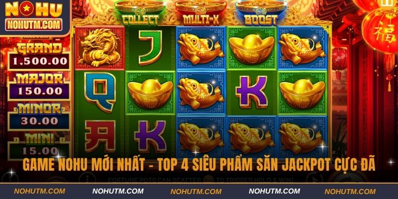 game NOHU mới nhất